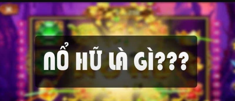 Game nổ hũ fb88 định nghĩa là gì?